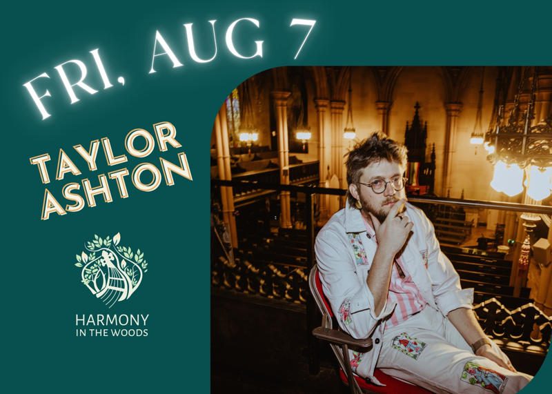 Fri, Aug 7 - Taylor Ashton